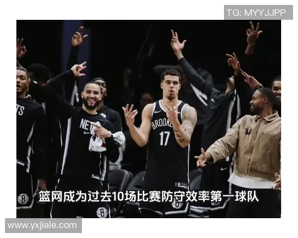 篮网队的战术调整获得好评：重新定义比赛策略